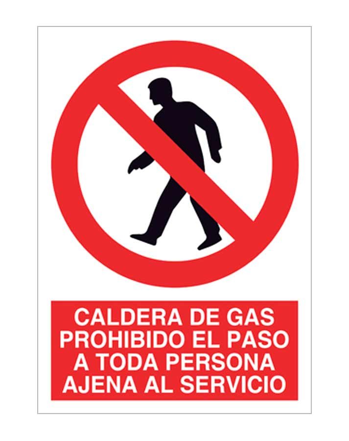 Caldera de gas prohibido el paso a toda persona ajena al servicio