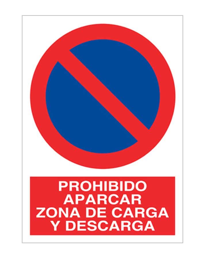 Prohibido aparcar zona de carga y descarga