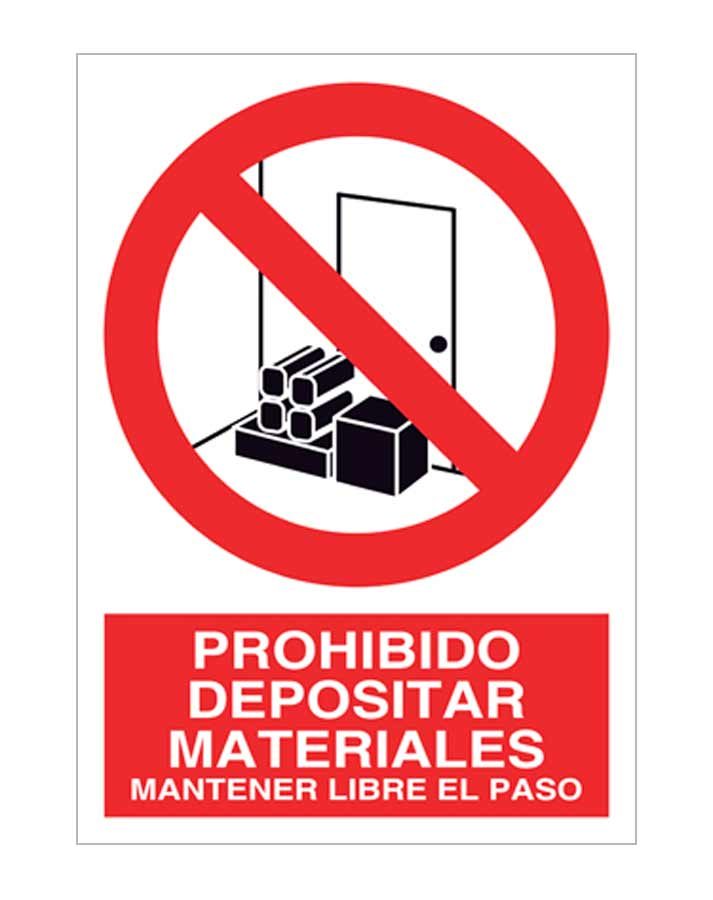 Prohibido depositar materiales mantener libre el paso