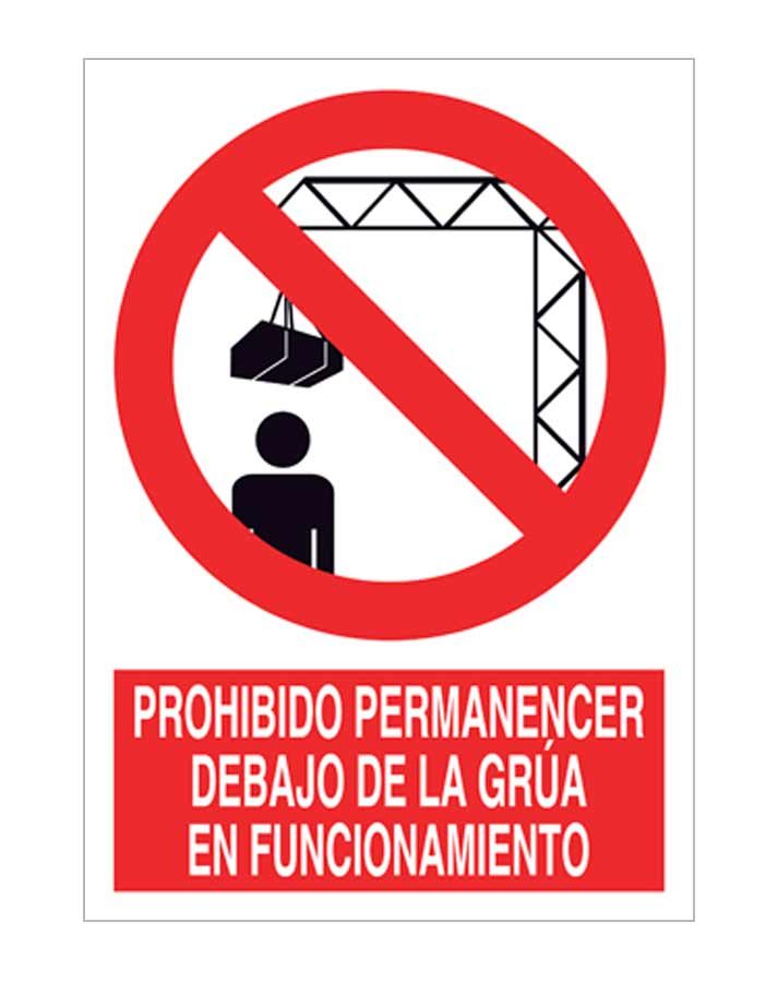 Prohibido permanecer debajo de la grúa en funcionamiento