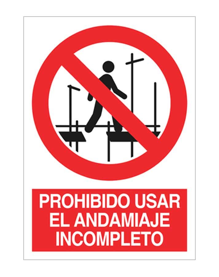 Prohibido usar el andamiaje incompleto